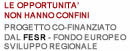 FESR - Fondo Regionale Sviluppo Regionale